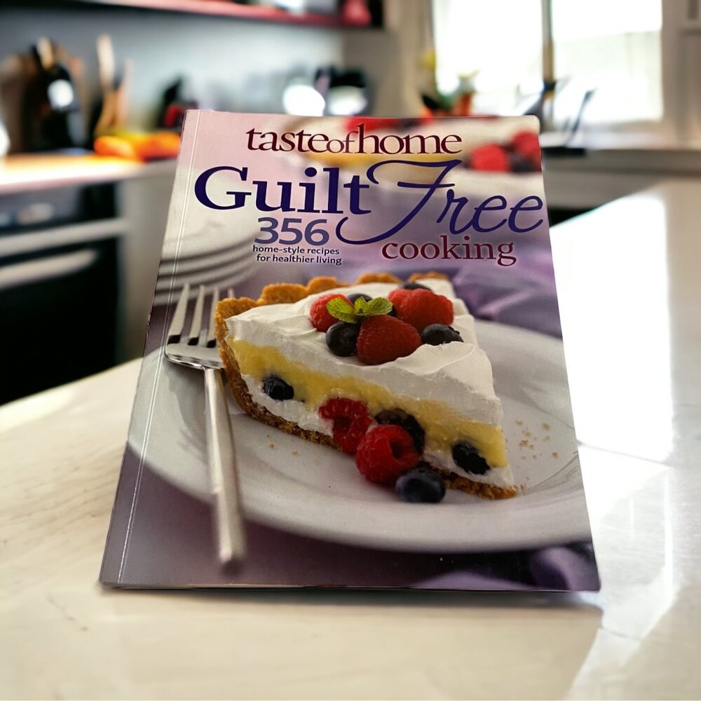 Taste Of Home Guilt Free Cooking 356 Home-Style Recipes Healthier Living